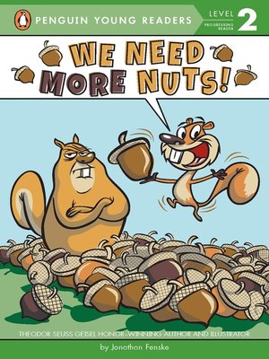 cover image of We Need More Nuts!